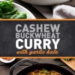 Cashew Buckwheat Curry with Garlic Kale