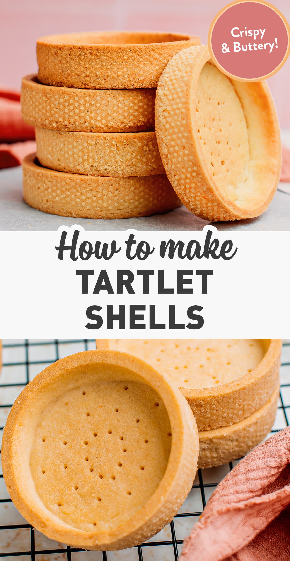 Learn how to make perfect tartlet shells from scratch! These tartlets are made with a buttery and sweet shortcrust pastry (pâte sablée) and can be used to prepare fruit tarts, chocolate tarts, or any entremets! #tartlet #pastry