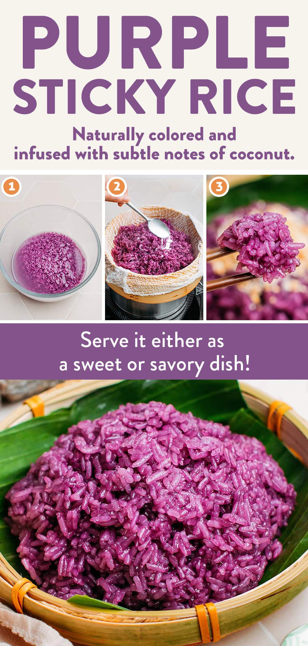 If you have ever wondered how to make purple sticky rice at home, I will teach you all about the process in this recipe! Naturally colored and infused with subtle notes of coconut, you can serve it either as a sweet or savory dish! #vietnameserecipes #stickyrice
